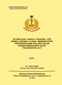 Optimalisasi Pembinaan Personel Dpb Denma Lantamal Vi Guna Meningkatkan Profesionalisme Prajurit Dalam Rangka Mendukung Tugas TNI Angkatan Laut