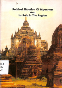 Political Situation Of Myanmar And Its Role In The Region