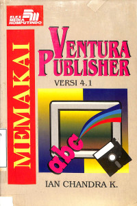 Memakai Ventura Publisher. Versi 4.1