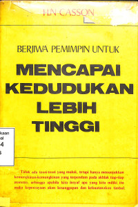 Berjiwa Pemimpin Untuk Mencapai Kedudukan Lebih Tinggi