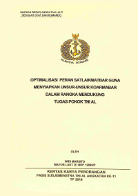 Optimalisasi Peran Satlaikmatbar Guna Menyiapkan Unsur-Unsur Koarmabar Dalam Rangka Mendukung Tugas Pokok TNI AL