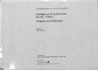 Intelligence Requirements for the 1980s: Analysis and Estimates