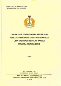 Optimalisasi Pemberdayaan Masyarakat Perbatasan Merauke Guna Meningkatkan Jiwa Nasionalisme Dalam Rangka Menjaga Keutuhan NKRI