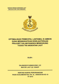 Optimalisasi Primkopal Lantamal Ix Ambon Guna Meningkatkan Kesejahteraan Prajurit Dalam Rangka Mendukung Tugas TNI Angkatan Laut