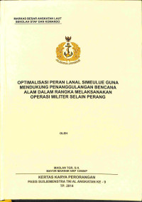 Optimalisasi Peran Lanal Simeulue Guna Mendukung Penanggulangan Bencana Alam Dalam Rangka Melaksanakan Operasi Militer Selain Perang