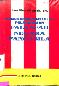 UNDANG-UNDANG DASAR 1945 PELAKSANAAN FALSAFAH NEGARA PANCASILA