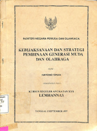 Kebijaksanaan dan Strategi Pembinaan Generasi Muda dan Olahraga