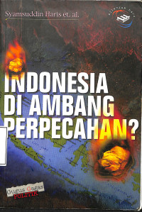 Indonesia di Ambang Perpecahan?