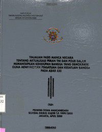 Tinjauan Pasis Manca Negara Tentang Aktualisasi Peran TNI dan Polri dalam Memantapkan Kehidupan Bangsa yang Demokratis ..