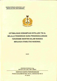 Optimalisasi Kemampuan Intelijen TNI AL Melalui Pendidikan Guna Penanggulangan Terorisme Maritim Dalam Rangka Menjaga Stabilitas Nasional