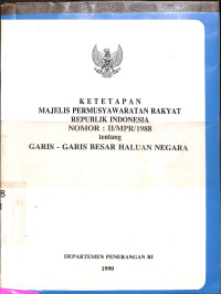 Ketetapan MPR RI No. : II/MPR/1988 tentang GBHN