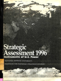 Strategic Sssessment 1996.Instruments of U.S. Power