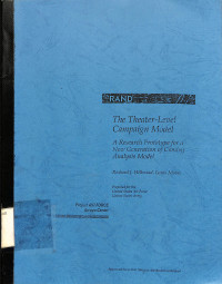 The Theater-Level Campaign Model A Research Prototype for a New Generation of Combat Analysis Model