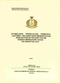 Optimalisasi pengelolaan Primkopal Lantamal I Belawan guna meningkatkan kesejahteraan prajurit dalam rangka mendukung tugas TNI Angkatan Laut