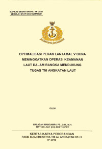 Optimalisasi Peran Lantamal V Guna Meningkatkan Operasi Keamanan Laut Dalam Rangka Mendukung Tugas TNI Angkatan Laut