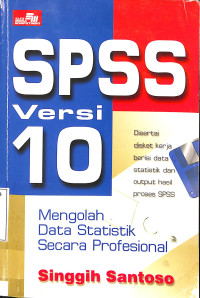 SPSS Versi 10 Mengolah Data Statistik Secara Profesional