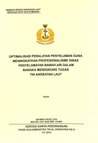 Optimalisasi Peralatan Penyelamanan Guna Meningkatkan Profesionalisme Dinas Penyelamatan Bawah Air Dalam Rangka Mendukung Tugas TNI Angkatan Laut