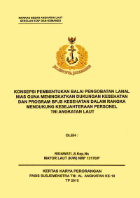 Konsepsi Pembenttukan Balai Pengobatan Lanal Nias Guna Meningkatkan Dukungan Kesehatan Dan Program Bpjs Kesehatan Dalam Rangka Mendukung Kesejahteraan Personel TNI Angkatan Laut