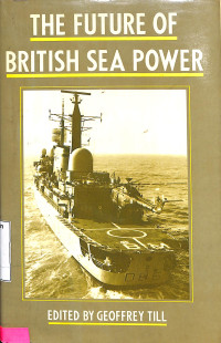 The Future of British Sea Power