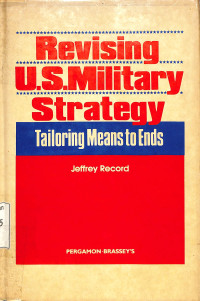 Revising U.S. Military Strategy