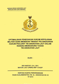 Optimalisasi Peran Polisi Militer Angkatan Laut Guna Menghadapi Era Globalisasi Dalam Rangka Mendukung Tugas TNI Angkatan Laut