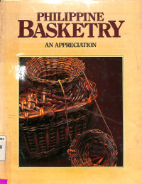 Philippine Basketry An Appreciation