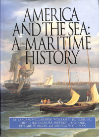 America And The Sea: A Maritime History