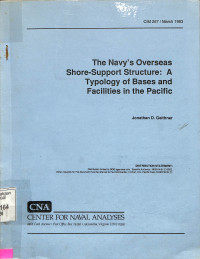 The Navys Overseas Shore-Support Structure: A Typology Of Bases And Facilities In the Pacific