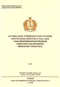 Optimalisasi pemberdayaan potensi maritim di Kaltara guna mengembangkan program Dawilhanla dalam rangka mendukung tugas TNI AL