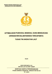 Optimalisasi Puskodal Mabesal guna mendukung operasi KRI dalam rangka tercapainya tugas TNI Angkatan Laut