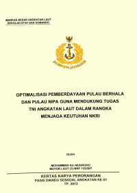 Optimalisasi Pemberdayaan Pulau Berhala Dan Pulau Nipa Guna Mendukung Tugas TNI Angkatan Laut Dalam Rangka Menjaga Keutuhan NKRI