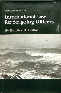 International Law for Seagoing Officers (four edition)