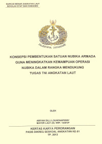 Konsepsi Pembentukan Satuan Nubika Armada Guna Meningkatkan Kemampuan Operasi Nubika Dalam Rangka Mendukung Tugas TNI AL