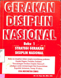 Gerakan Disiplin Nasional.Buku 1 Strategi Gerakan Disiplin Nasional