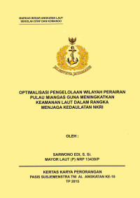 Optimalisasi Pengelolaan Wilayah Perairan Pulau MIangas Guna Meningkatkan Keamanan Laut Dalam Rangka Menjaga Kedaulatan NKRI