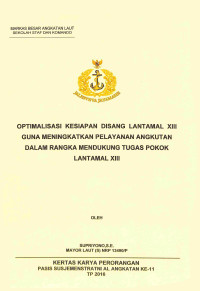 Optimalisasi Kesiapan Disang Lantamal Guna Meningkatkan Pelayanan Angkutan Dalam Rangka Mendukung Tugas Pokok Lantamal XII