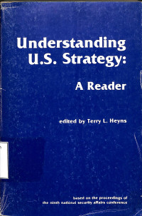 Understanding U.S. strategy: a reader