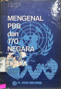 Mengenal PBB dan 170 negara di dunia