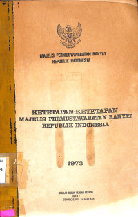 Ketetapan-Ketetapan MPR RI Tahun 1973