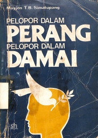 Pelopor Dalam Perang Pelopor Dalam Damai