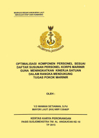 Optimalisasi Komponen Personel Sesuai Daftar Susunan Personel Korps Marinir Guna Meningkatkan Kinerja Setuan Dalam Rangka Mendukung Tugas  Pokok Marinir