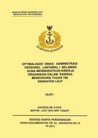 Optimalisasi Dinas Administrasi Personel Lantamal I Belawan Guna Meningkatkan Kinerja Organisasi Dalam Rangka Mendukung Tugas TNI Angkatan Laut