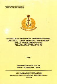 Optimalisasi Pembinaan Jasmani Personel Lantamal I Guna Meningkatkan Kinerja Dalam Rangka Mendukung Pelaksanaan Tugas TNI AL