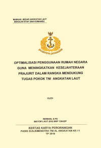 Optimalisasi Penggunaan Rumah Negara Guna Meningkatkan Kesejahteraan Prajurit Dalam Rangka Mendukung Tugas Pokok TNI Angkatan Laut