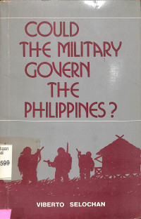 Could the Military Govern the Philippines?