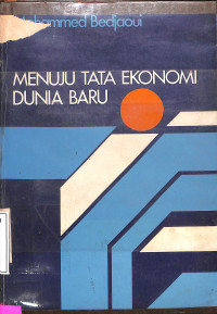 MENUJU TATA EKONOMI DUNIA BARU