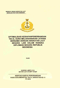 Optimalisasi Kesiapan Penerbangan TNI AL Guna Melaksanakan Latihan Bersama Dengan Angkatan Laut Negara Lain Dalam Ranngka Diplomasi Negara Republik Indonesia