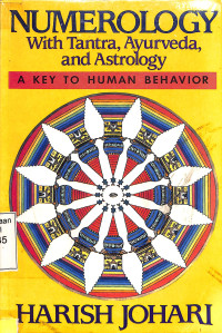 Numerology With Tantra, Ayurveda, And Astrology