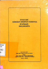 Evaluasi Gerakan Disiplin Nasional di Wilayah DKI Jakarta