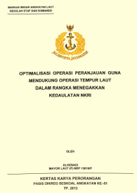 Optimalisasi Operasi Peranjauan Guna Mendukung Operasi Tempur Laut Dalam Rangka Menegakkan Kedaulatan Nkri